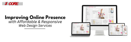Improving Online Presence with Affordable & Responsive Web Design Services
