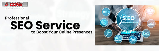 Professional SEO Service to Boost Your Online Presence