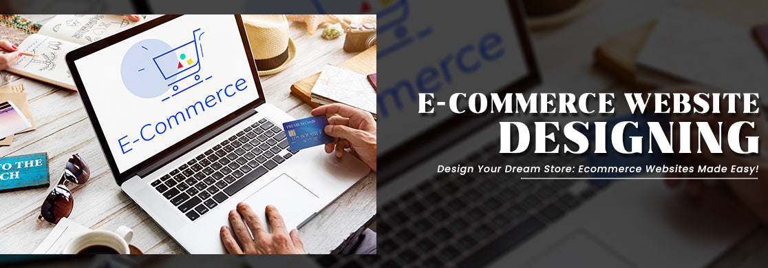 E-Commerce Website Designing