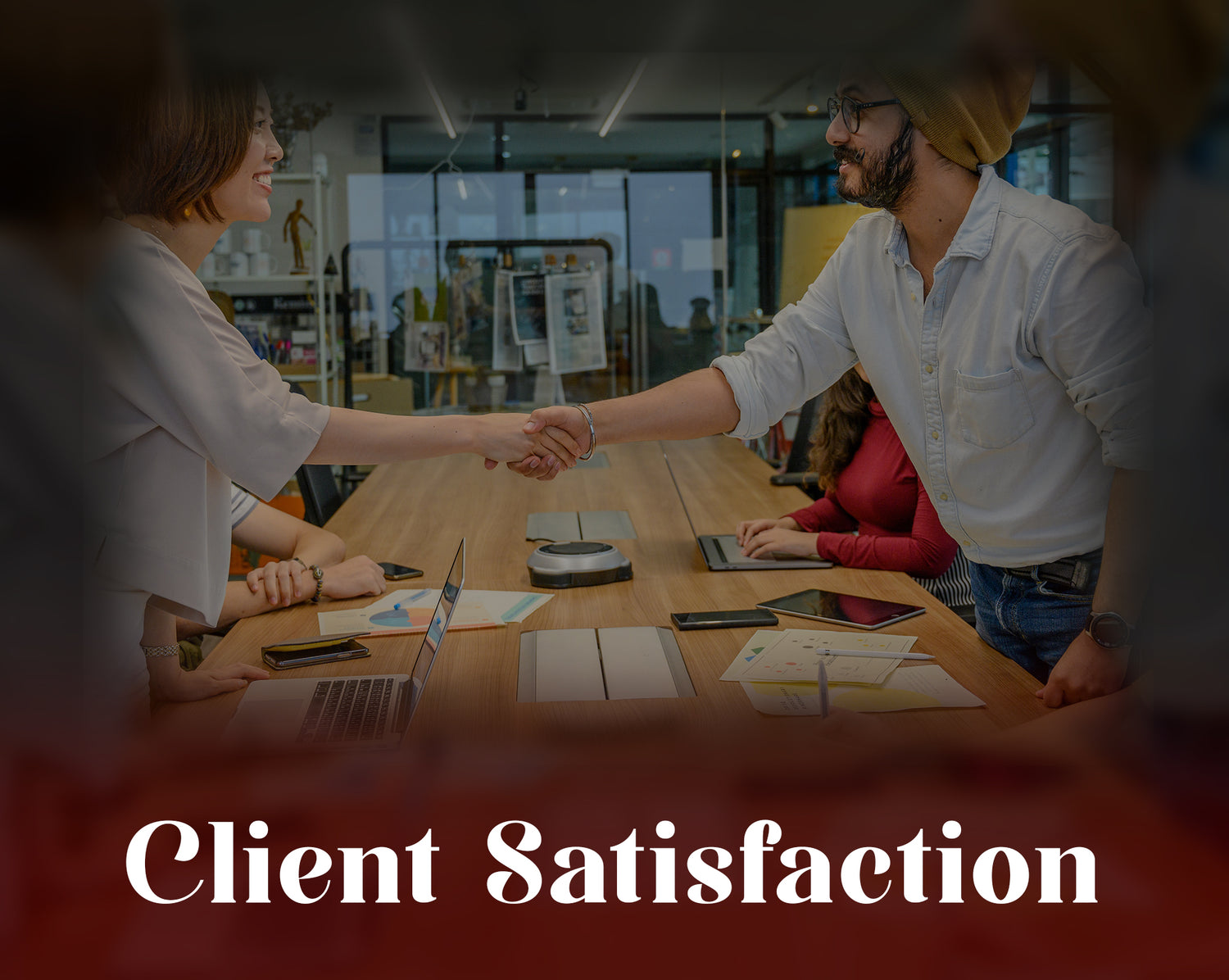 Client Satisfaction