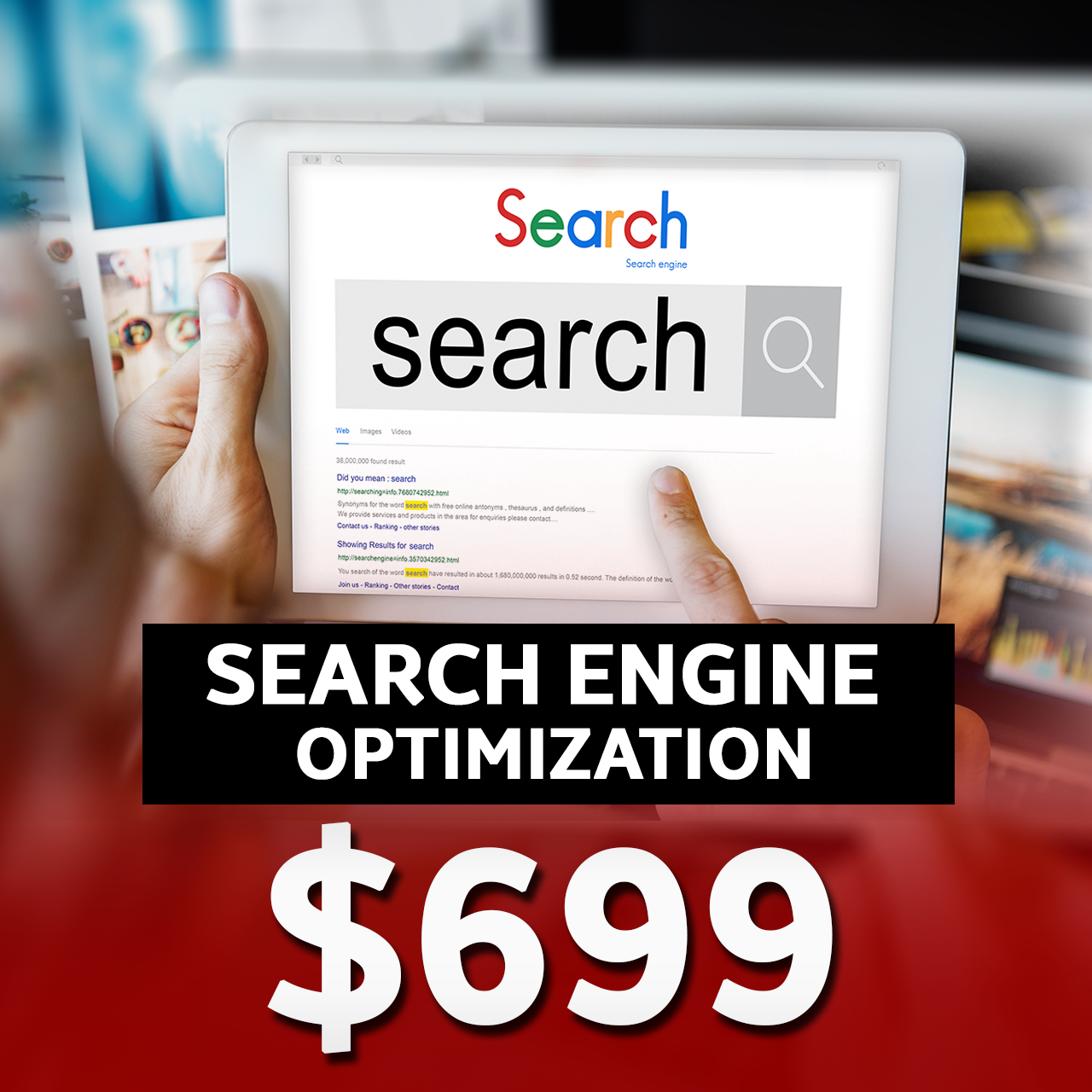 Search engine optimization-$699