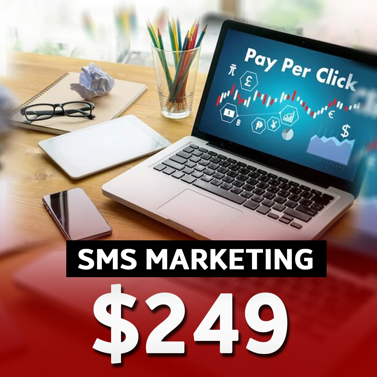 sms marketing-$249